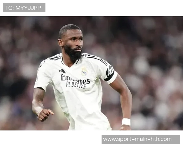 皇马决定不续约32岁吕迪格年薪超1400万的他表现不稳定且易受伤 皇马决定不续约32岁吕迪格年薪超1400万的他表现不稳定且易受伤